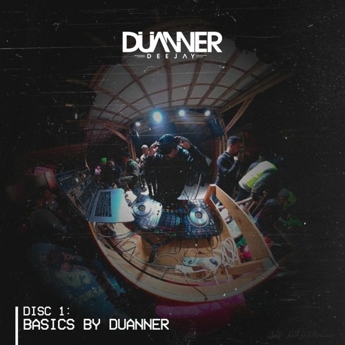 Basics by Duanner - #Session 1