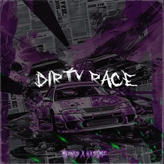 MVDNES & HXSTXGE - DIRTY RACE