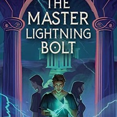 VIEW [KINDLE PDF EBOOK EPUB] The Master Lightning Bolt: Young Adult Dystopian Fantasy