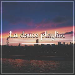 La douce Playlist - Mixtape #19 (MID LØW Mix)
