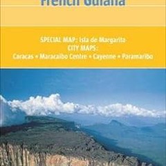 Read ❤️ PDF Venezuela Guyana, Suriname, French Guiana by  Nelles Verlag GmbH