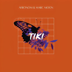 AFRONOM x Marc Moon - TIKI (Slater Edit)