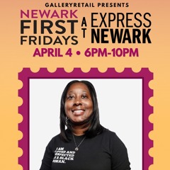 Newark First Fridays | Night of Ideas | 4.4.25