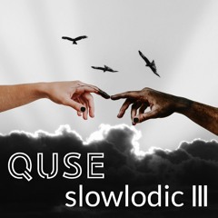 Slowlodic III