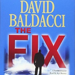 [View] PDF 📒 The Fix (Memory Man Series, 3) by  David Baldacci &  Kyf Brewer EBOOK E