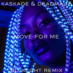 Move for Me (BLCKLGHT Remix)