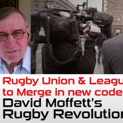 Revolutionary David Moffet Starts New Code, Disses Sonny Bill, Bashes England Rugby, Questions NZRU