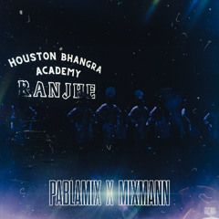 Houston Bhangra Academy | Buckeye Mela | Pablamix X MixMann |
