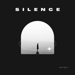 Silence (Prod By Lucas Quinn)