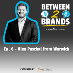 Ep. 6 - Alex Paschal from Warwick