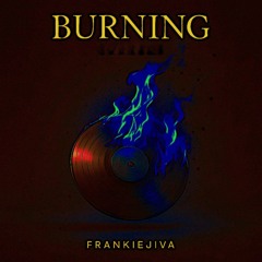 Burning