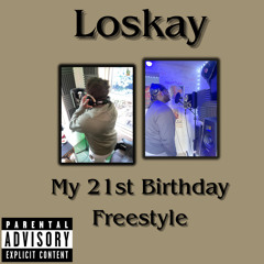 My 21st Birthday (Freestyle)