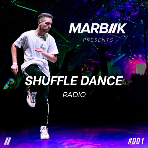 Stream Shuffle Dance Radio #001 by Marbiik | Listen online for free on  SoundCloud