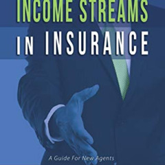 [Free] EPUB 📑 Multiple Income Streams in Insurance: Create Life Long Financial Secur