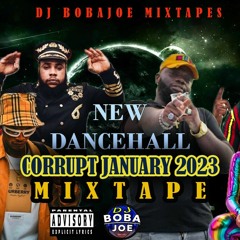 CORRUPT NEW DANCEHALL MIX JANUARY 2023| Chronic Law, Valiant, Kraff, Byron, Agent, Teejay, Popcaan