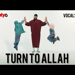 Safe Adam - Turn To Allah (Vocals Only)