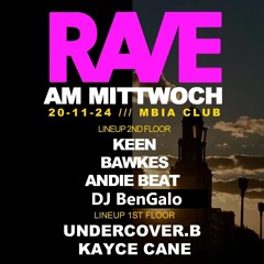 Rave am Mittwoch @ M-Bia 20.11.2024