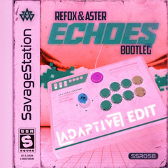Adjuzt - Echoes (Aster & Refox Standje Harder Edit) ADAPTIVE EDIT FREE DOWNLOAD