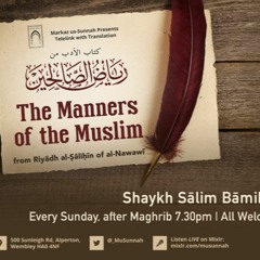 The Manners of the Muslim from Riyadh as-Salihin - Shaykh Salim Bamihriz - Lesson 3