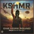 KSHMR, Jeremy Ocean - One more round (SIEJ Remix)Extended