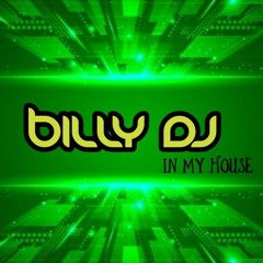 BILLY DJ - IN MY HOUSE .mp3