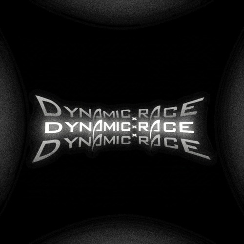 DYNAMIC RACE