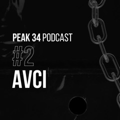AVCI - PEAK 34 Podcast #2