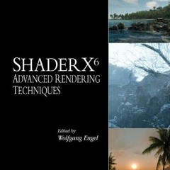 View EPUB 🧡 ShaderX6: Advanced Rendering Techniques by  Wolfgang Engel [EBOOK EPUB K