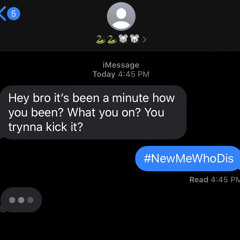 #NewMeWhoDis (Prod. MegaBeats)