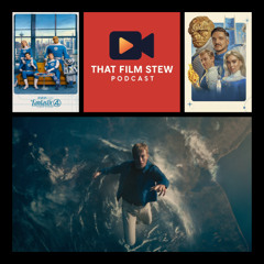 That Film Stew Ep 583 - The Fantasic Four: First Steps (Review)