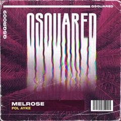 QSQR009 - Pol Ayke - Melrose (Radio Mix)