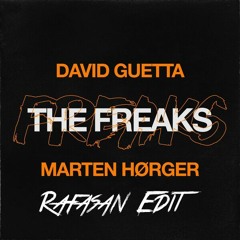 David Guetta X Marten Horger - The Freaks (Rafasan Edit) [FREE DOWNLOAD]
