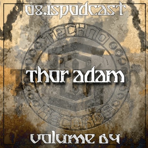 THOR ADAM - 0815podcast Vol. 64