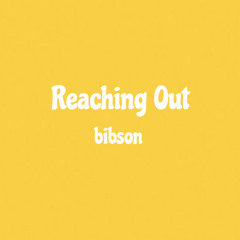 Reaching Out