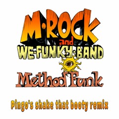Method Funk (Pingo's Shake That Booty Remix)