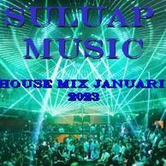 Dance Mix House Januari 2023
