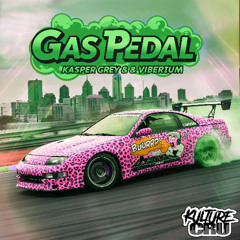 Kasper Grey & Viberium - Gas Pedal (Radio Mix)
