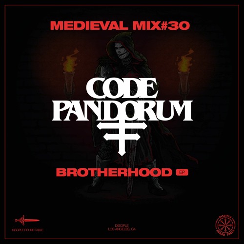 Medieval Mix #30 - Code: Pandorum (Brotherhood EP)