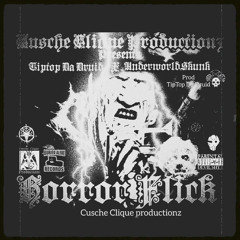 TIPTOPDADRUID X UNDERWORLD$KUNK - HORROR FLICK (PROD. TIPTOPDADRUID)