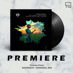 PREMIERE: Furkan Cinar - Doorway (Original Mix) [FUTURE ROMANCE]