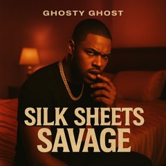 Ghosty Ghost - Silk Sheets Savage