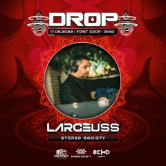 Larceuss - Promotion Mix To Drop Crew Party (17/06/22)