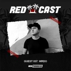 REDCAST 037 - Guest: WRDO
