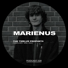 The Twelve Prophets podcast 028 - Marienus