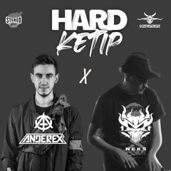 STEREOGANG : HARDKETIP#32 Anderex & Neks