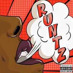 Runtz (Prod. Zoowe)