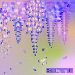 Orbitinging 14 - ting