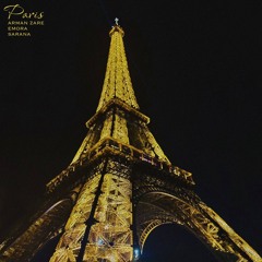 Paris (Ft Emora & Sarana)