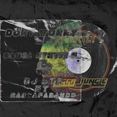 PULL UP RIDDIM (SHANTY TOWN) - RASTAFARANDO & DJ STP FT RAGGA STEVIE G~1