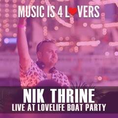 Nik Thrine Live at Lovelife - The Golden Cruise Boat Party [2022-09-03, San Diego] [MI4L.com]